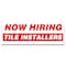 Signmission Now Hiring Tile Installers Banner Apply Inside Accepting Application Single Sided B-120-30316 - alternate 1